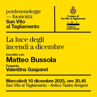 Fuoricittà a San Vito al Tagliamento con Matteo Bussola