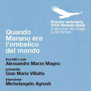 Alessandro Marzo Magno, vincitore Premio FVG a Marano
