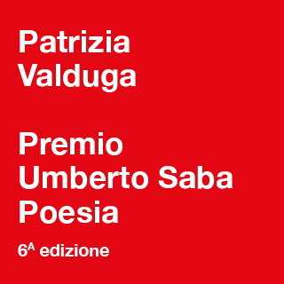 La 6^ edizione del Premio Saba Poesia a Patrizia Valduga
